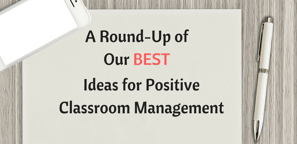 best ideas for positive classroom management
