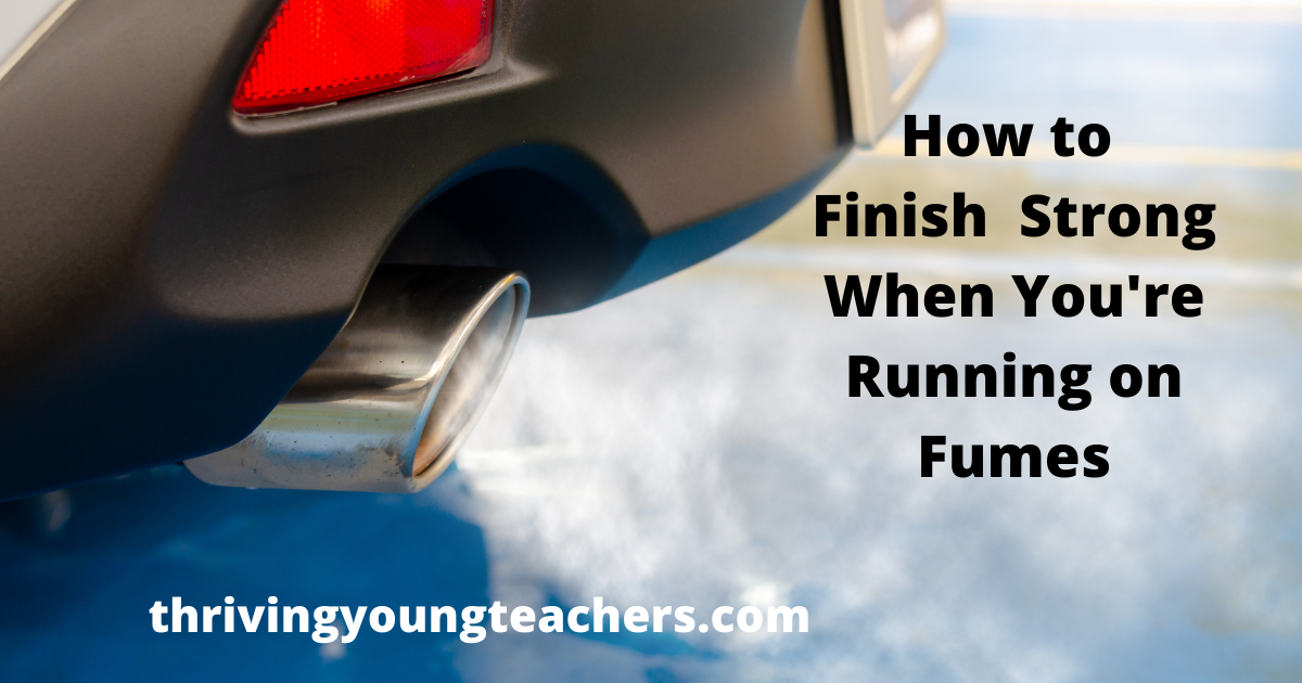 how-to-finish-strong-when-you-re-running-on-fumes-inspired-together