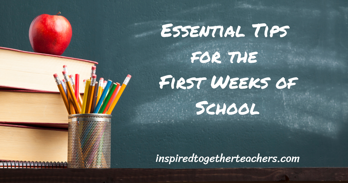 teacher books and pens: Essential tips for the first weeks of school