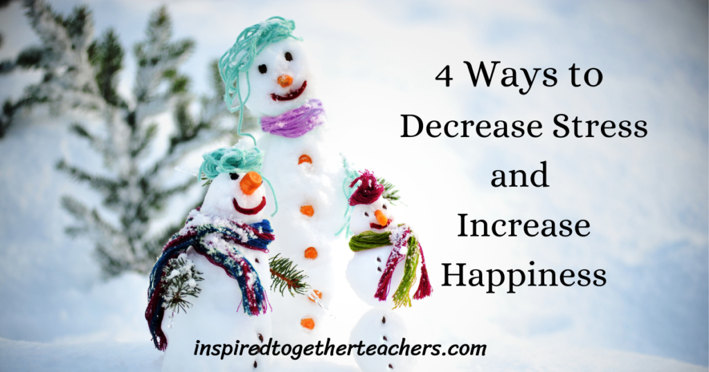 smiling snowmen , decrease stress and increase happiness