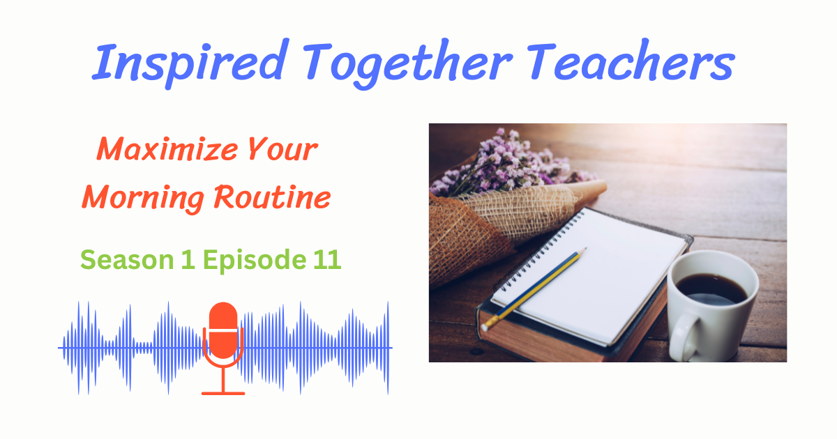 maximize your morning routine, coffe and journal