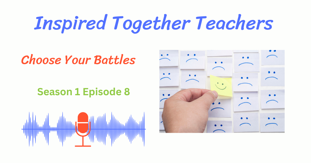 Choose your battles episode 8