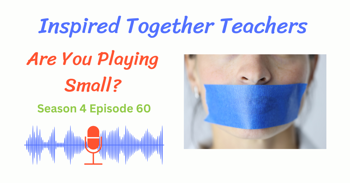 woman with tape over her mouth, Are You Playing Small? 